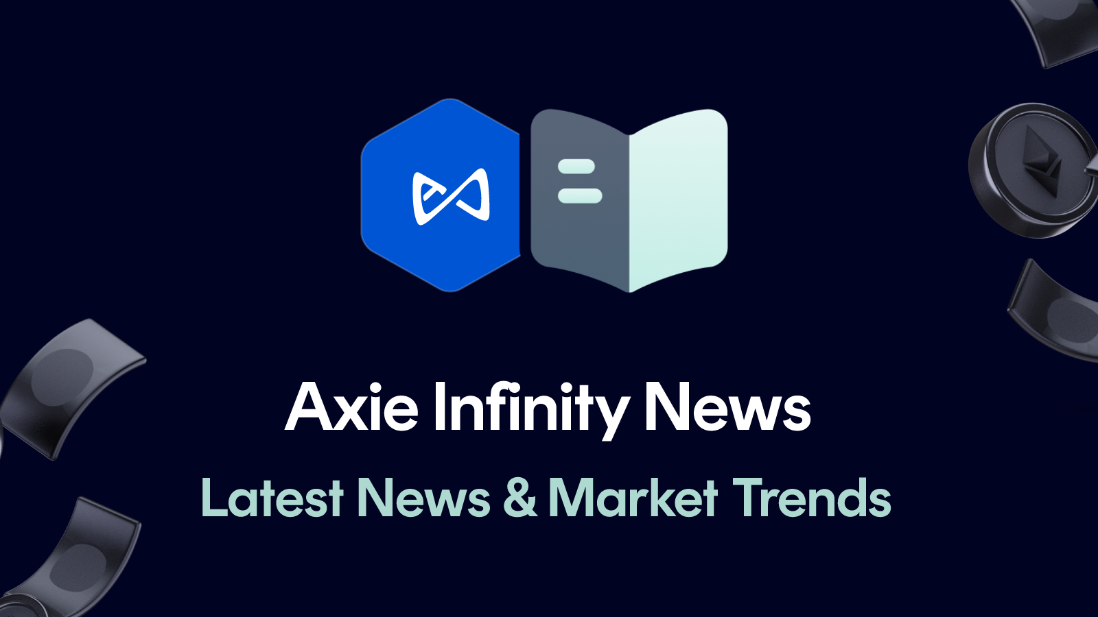 Axie Infinity News Today (AXS) – Latest Updates & Trends
